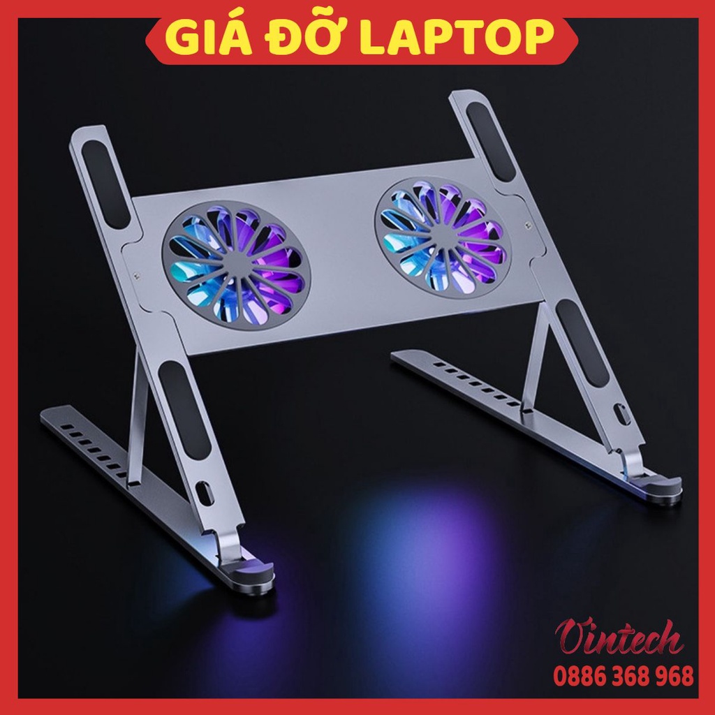 Giá đỡ LAPTOP nhôm tản nhiệt gấp gọn cho MACBOOK 17 inch, 15.6 inch, 14 inch cao cấp để bàn 2 quạt lớn chắc chắn