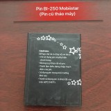 Pin BL-250 Mobiistar (pin cũ tháo máy)