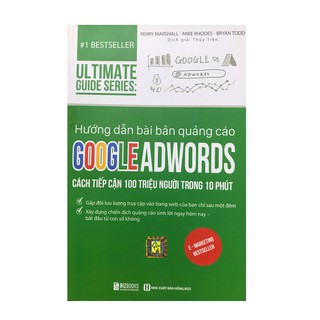 Sách- Hướng dẫn bài bản quảng cáo google adwords: Cách tiếp cận 100 triệu người trong 10 phút | Ultimate Guide Ser