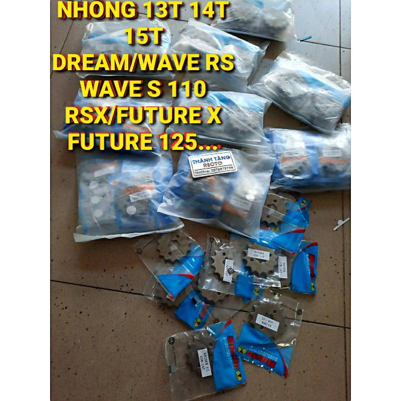 NHÔNG 13T 14T 15T DREAM/WAVE/WAVE RS/WAVE S110/FUTURE X/FUTURE 125/RSX XĂNG CƠ/RSX FI...