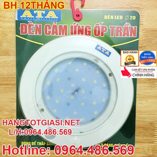 Đèn ốp trần cảm ứng hồng ngoại bật đèn tự động ATA AT-12W thông minh chính hãng giảm giá 40% BH 12 tháng