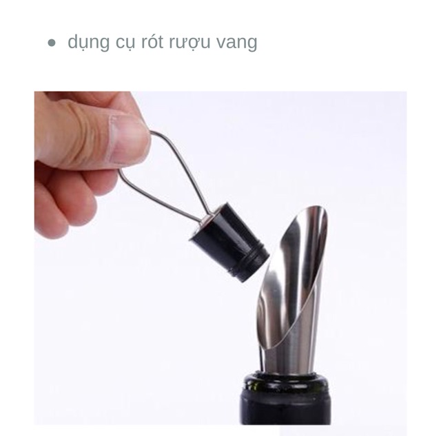 BỘ DỤNG CỤ RÓT VÀ NẮP ĐẬY BẢO QUẢN CHAI RƯỢU VANG INOX