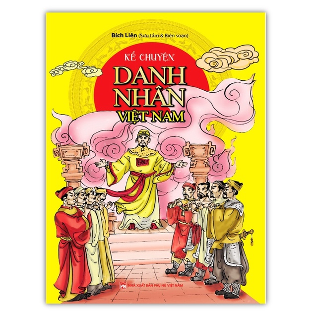 Sách - Kể chuyện Danh Nhân Việt Nam