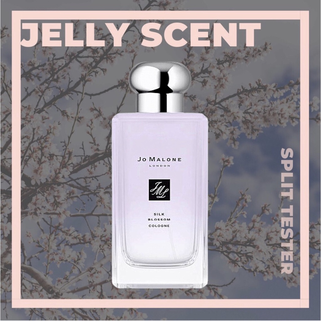 Jelly.Store  Perfume - Nước Hoa Jo Malone Silk Blossom - Nước hoa Authentic