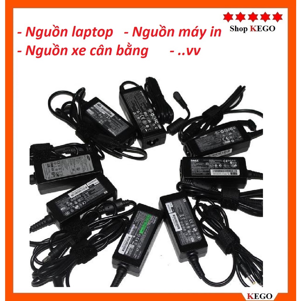 Nguồn các loại cho laptop, máy in, nguồn sạc pin, xe cân bằng ...vv