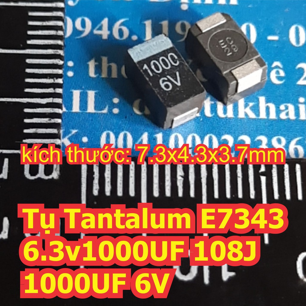 3 con Tụ Tantalum E7343 6.3v1000UF 108J 1000UF 6V kde6992