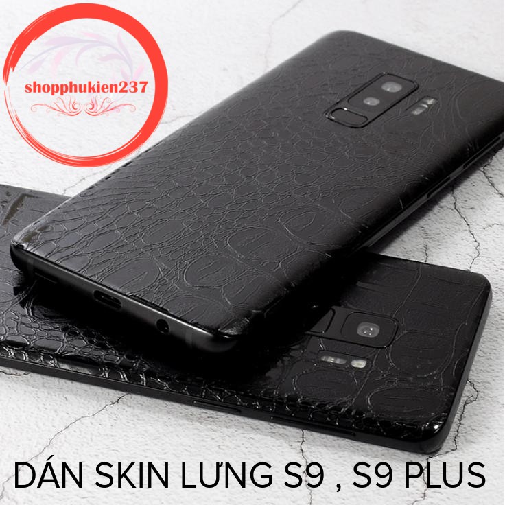 [Freeship toàn quốc từ 50k] SAMSUNG GALAXY S9 , S9 PLUS MIẾNG DÁN LƯNG SKIN VÂN GIẢ DA CÁ SẤU