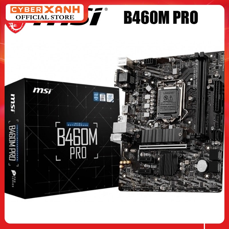 Mainboard MSI B460M-PRO (Chipset Intel B460/ Socket LGA1200/ VGA onboard/ Hỗ trợ 02 khe Ram DDR4)