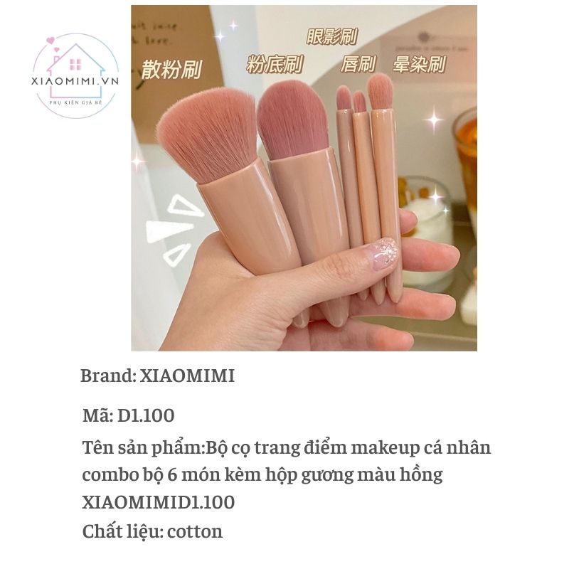 Bộ cọ trang điểm makeup cá nhân combo bộ 6 món kèm hộp gương màu hồng XIAOMIMI D1.100