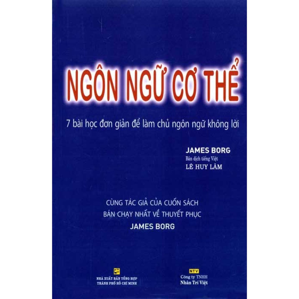 Sách - Ngôn Ngữ Cơ Thể - 7 Bài Học Đơn Giản Để Làm Chủ Ngôn Ngữ Không Lời  - NTV