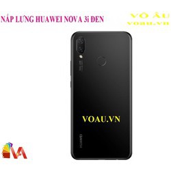 NẮP LƯNG HUAWEI NOVA 3i MÀU ĐEN