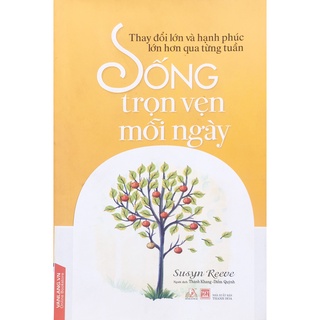 Sách VL - Sống trọn vẹn mỗi ngày (B125)