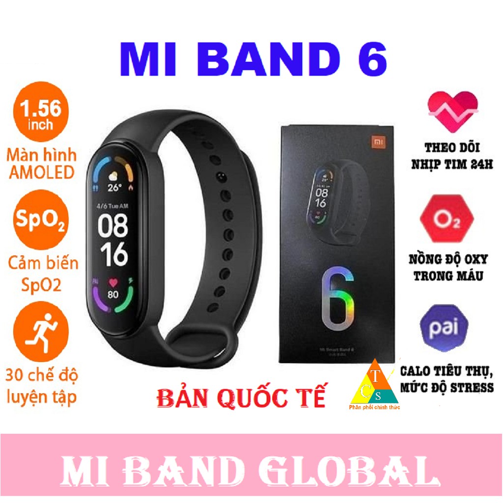 Vòng đeo tay thông minh Xiaomi Mi Band 6 Quốc Tế Mi Band6