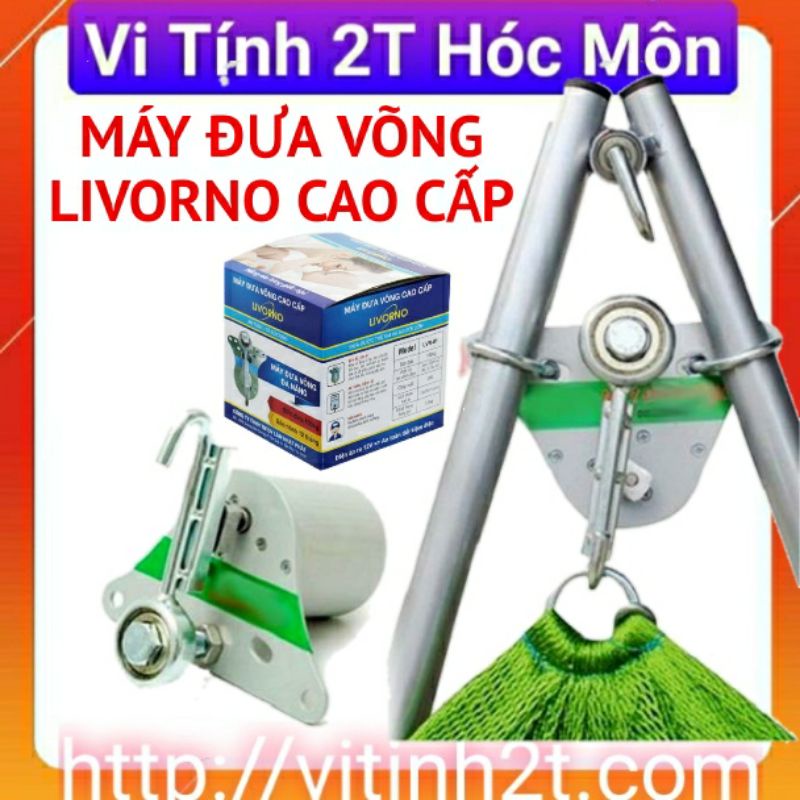 MÁY ĐƯA VÕNG CAO CẤP LIVORNO hàng việt nam