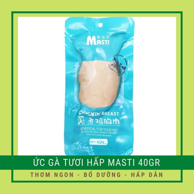 Ức Gà Tươi Masti Hấp Ăn Liền PET SNACK Cho Chó Mèo 🐈 40gr - Siêu Tiện Lợi Thơm Ngon Bổ Dưỡng | Ăn Là Ghiền