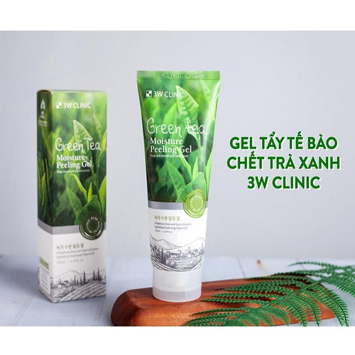 Gel Tẩy Tế Bào Chết Trà Xanh 3W Clinic Green Tea Moisture Peeling Gel 180ml - HAFA BEAUTY