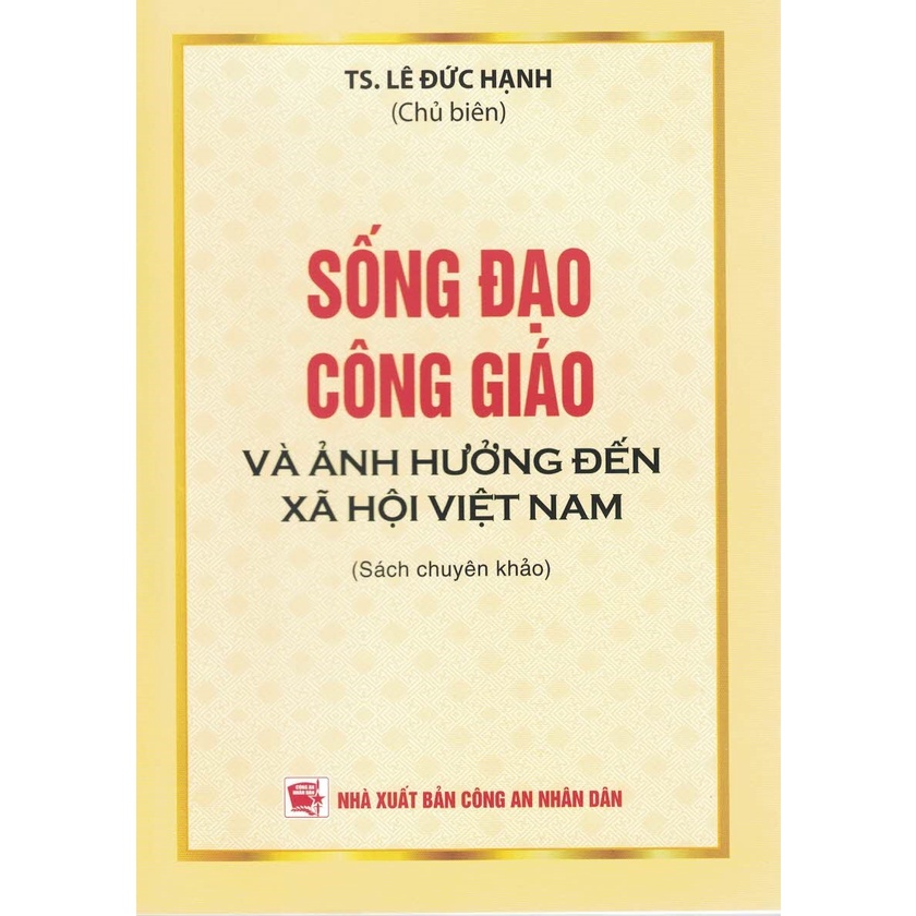 Sách - Sống Đạo Công Giáo Và Ảnh Hưởng Đến Xã Hội Việt Nam (Sách Chuyên Khảo)