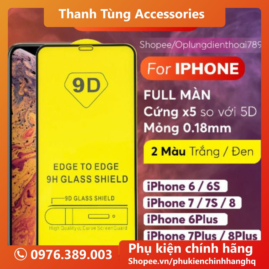 [Giá Sỉ] Kính Cường Lực 9D 2020 FULL MÀN iPhone 6/7/8 Plus & X - Cảm Biến Mượt Mà, Không Gợn Tay Khi Dùng