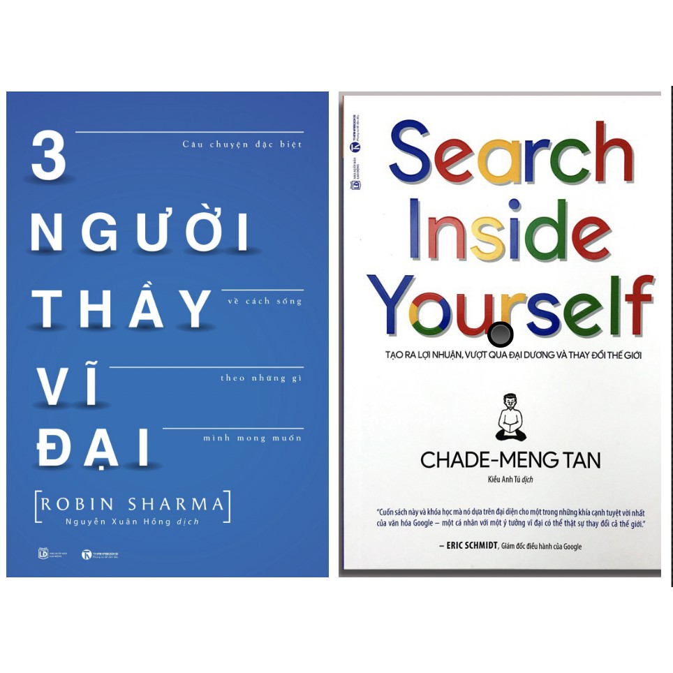 Sách - Combo Search Inside Yourself - Tạo Ra Lợi Nhuận, Vượt Qua Đại Dương Và Thay Đổi Thế Giới và Ba người thầy vĩ đại