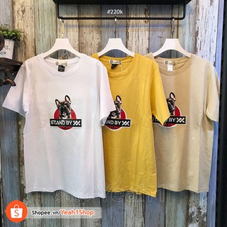 [Yeah1Shop]- Áo thun chó Stand by XX