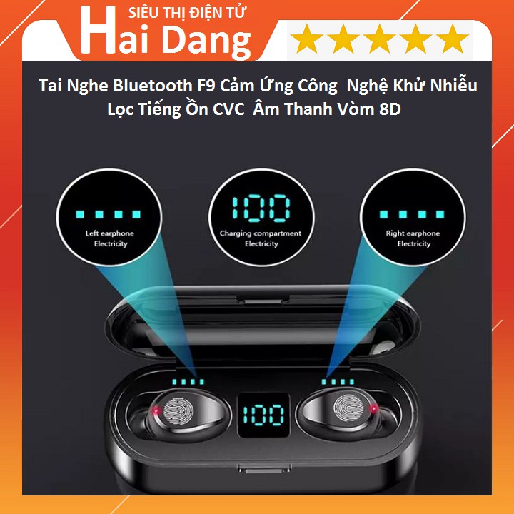 Tai nghe Bluetooth F9 Cảm Ứng, Công Nghệ Lọc Tiếng Ồn CVC Âm Thanh Vòm 8D Chuyên Game