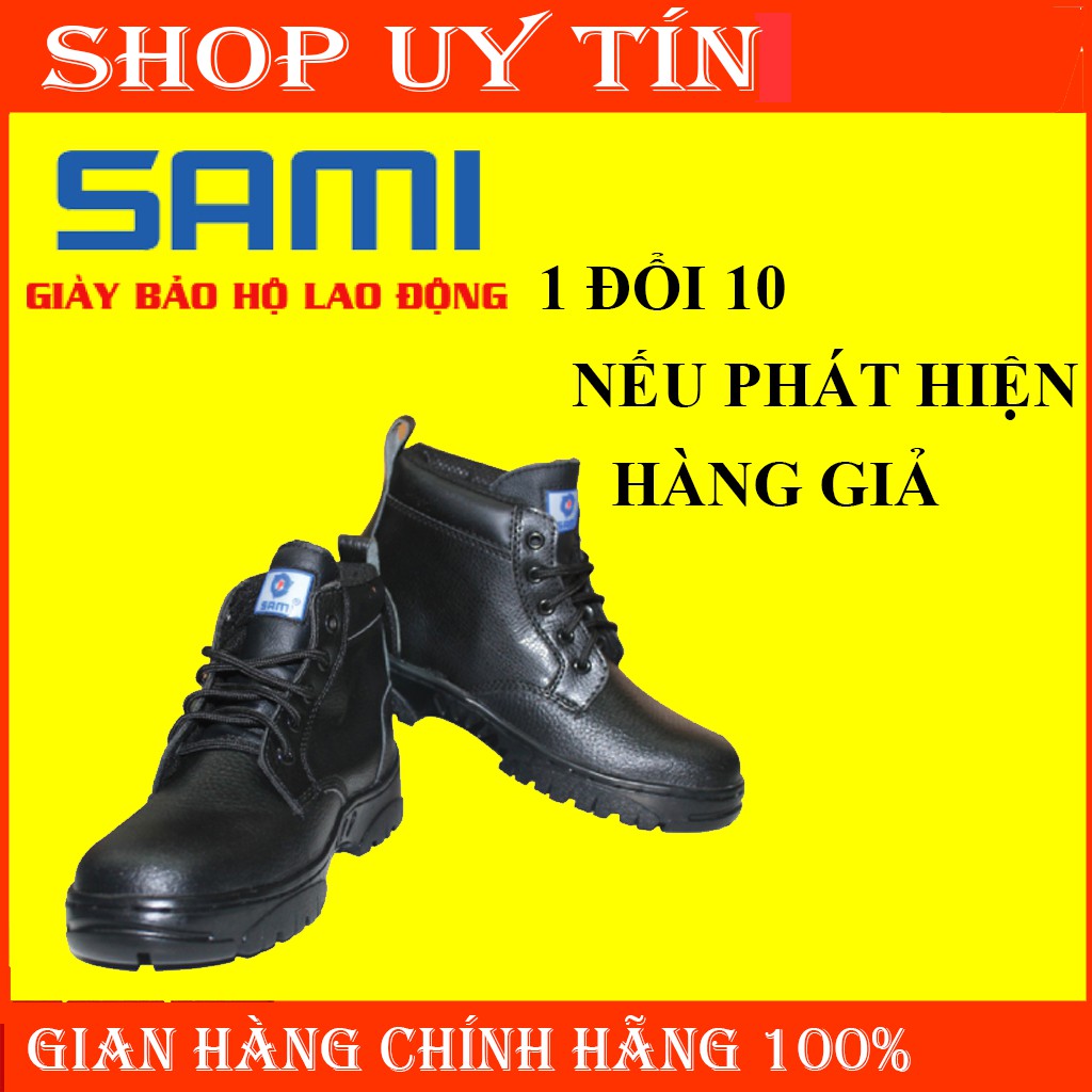 [HÀNG CHÍNH HÃNG] Giày Bảo Hộ SAMI Cao Cổ, Da Chất Lượng Cao, Đế Cao Su, Chống Đâm Xuyên, Va Đập Mạnh