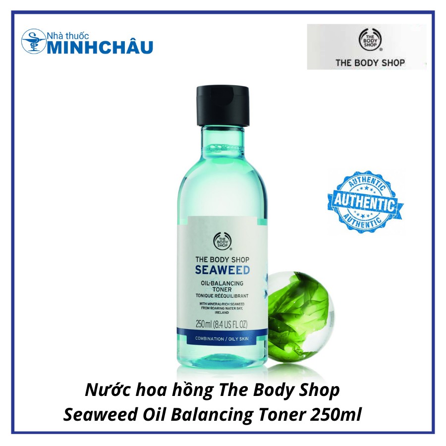 Nước hoa hồng The Body Shop Seaweed Oil Balancing Toner 250ml