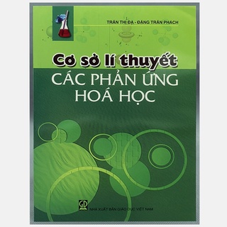 Sách - cơ sở lí thuyết các phản ứng hóa học