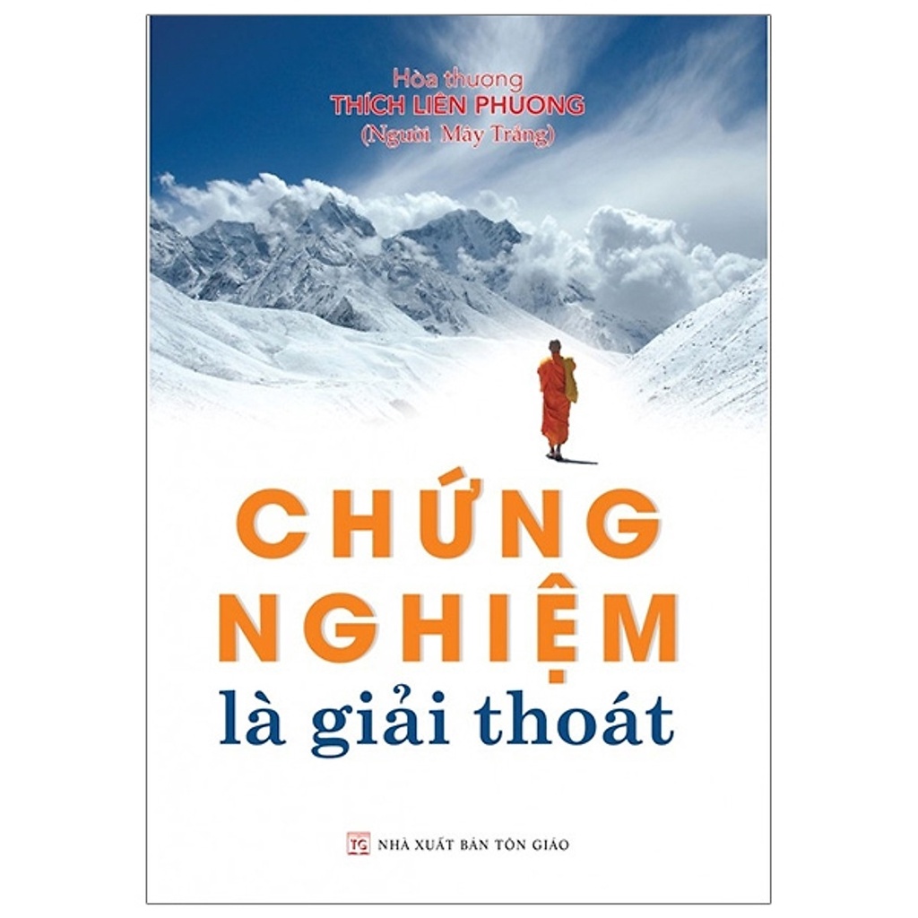 Sách - Chứng Nghiệm Là Giải Thoát