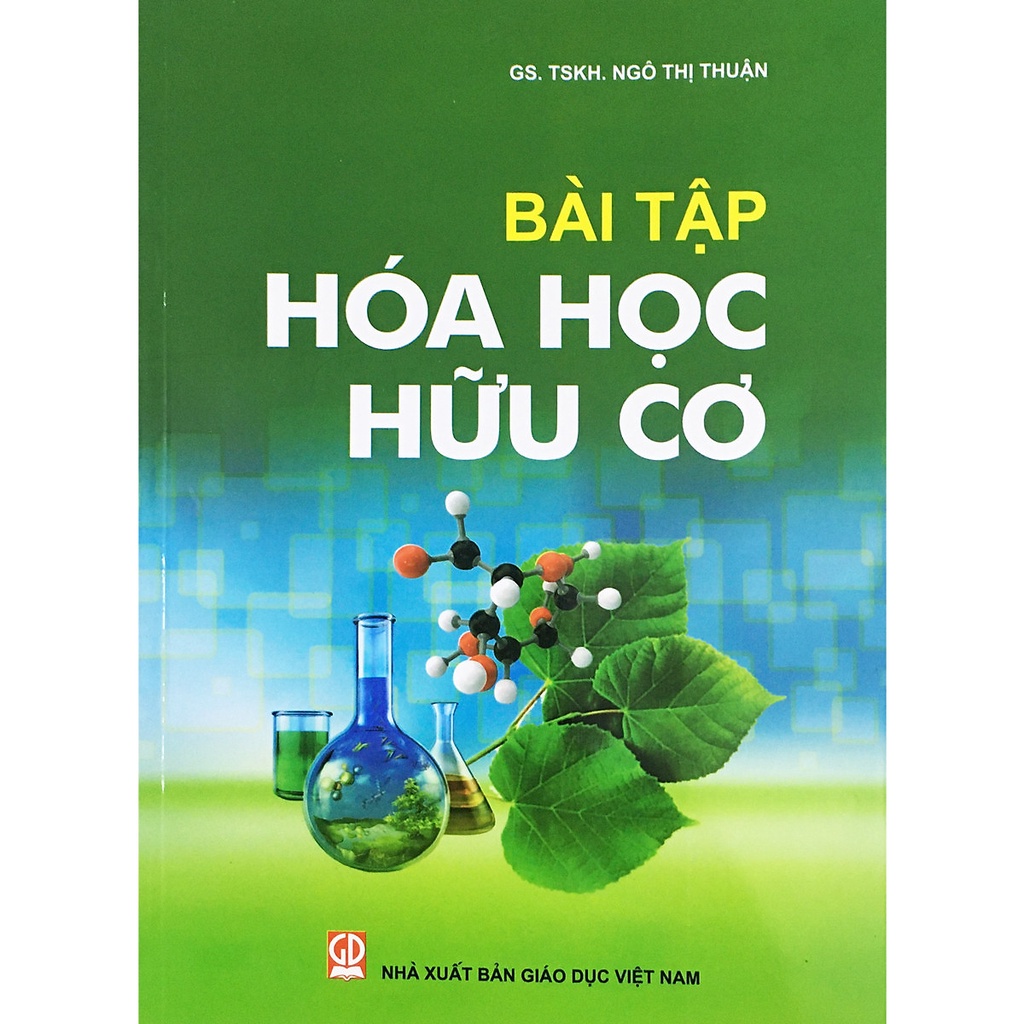 Sách - Bài tập hóa học hữu cơ - TB lần 2 năm 2021