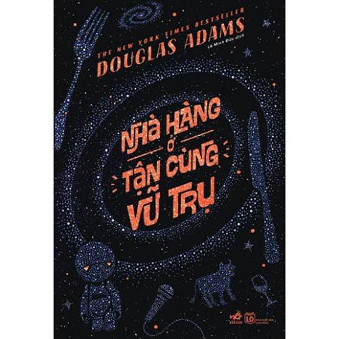 Sách Nhã Nam - Nhà Hàng Ở Tận Cùng Vũ Trụ