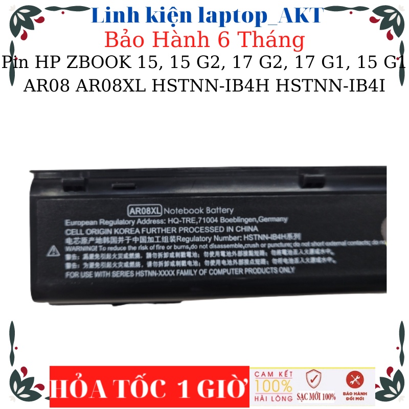 Pin laptop HP ZBOOK 15, 15 G2, 17 G2, 17 G1, 15 G1 AR08 AR08XL HSTNN-IB4H HSTNN-IB4I