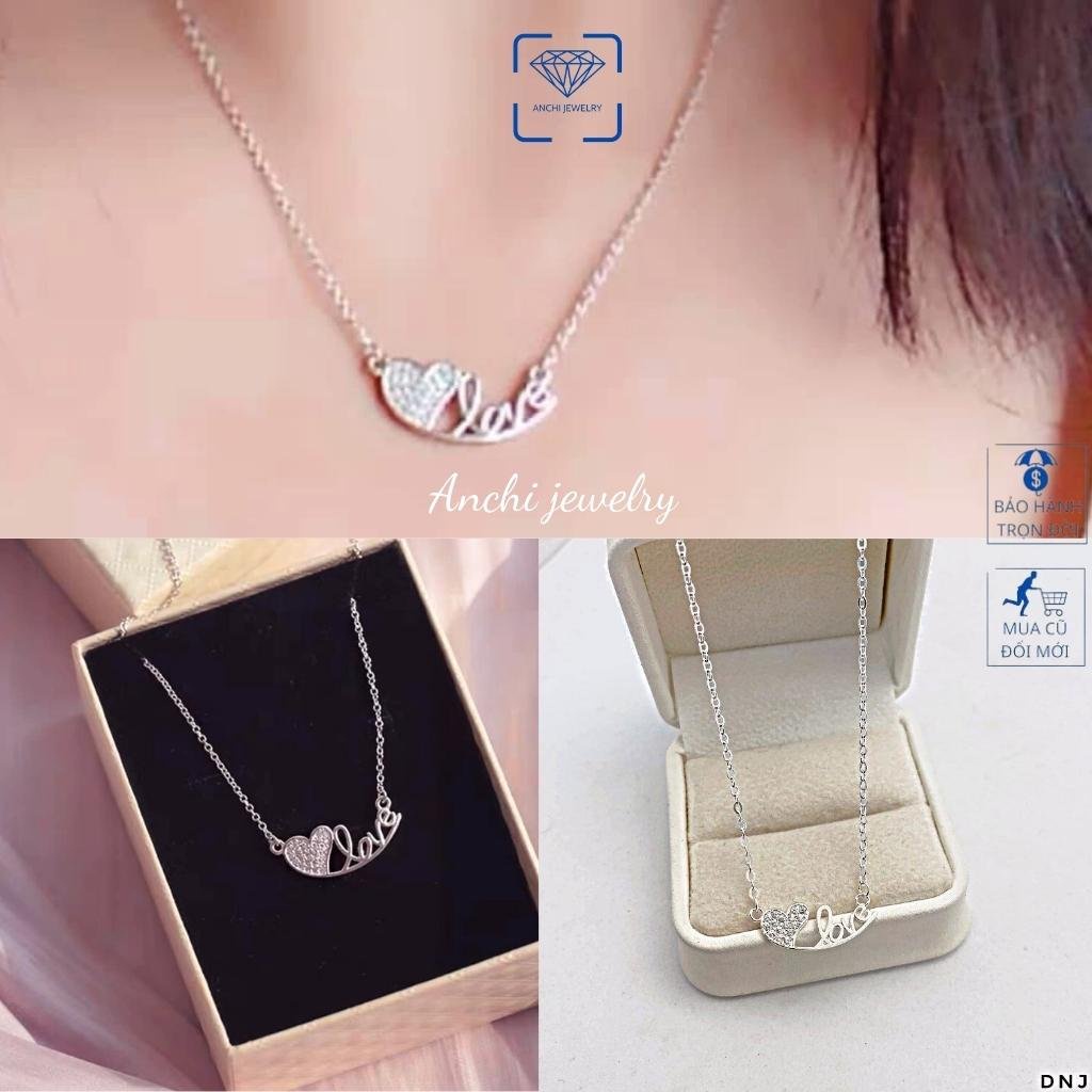 Dây chuyền mặt tim chữ LOVE, chuẩn bạc ta nguyên chất bao sáng đẹp - Anchi jewelry
