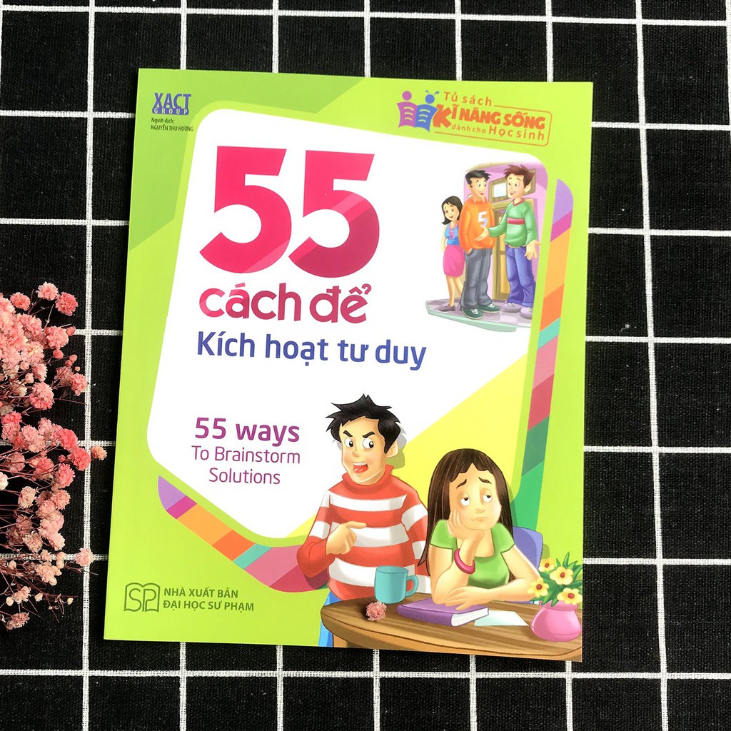Sách: 55 Cách ĐỂ Kích Hoạt Tư Duy - TSTN