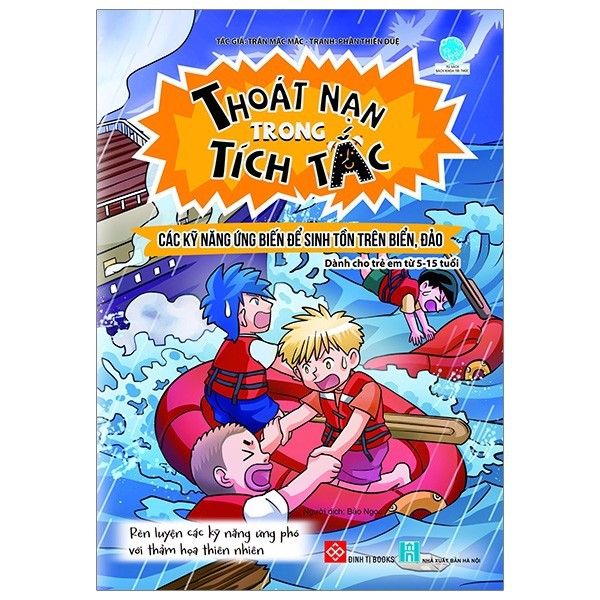 Sách - Thoát nạn trong tích tắc - Các kỹ năng ứng biến để sinh tồn trên biển đảo