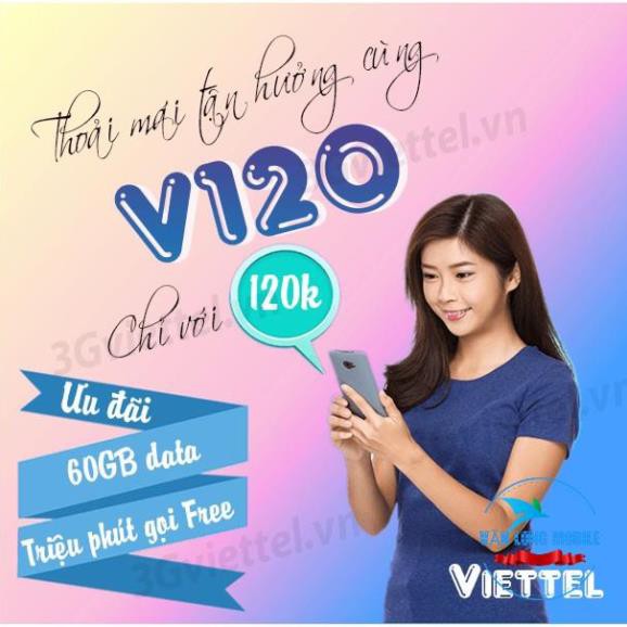 Sim 4G Viettel V120 , sim viettel giá rẻ nghe gọi binh thường