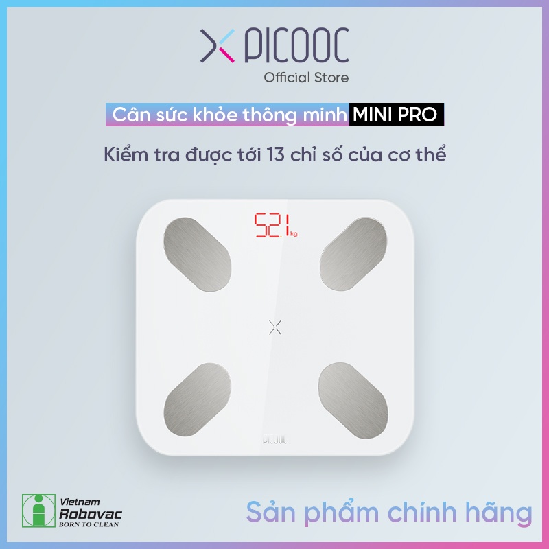 Cân Sức Khỏe Thông Minh PICOOC Mini Pro -Đo 13 chỉ số cơ thể - Phiên Bản Quốc Tế - APP Tiếng Việt - Bảo Hành 12 tháng