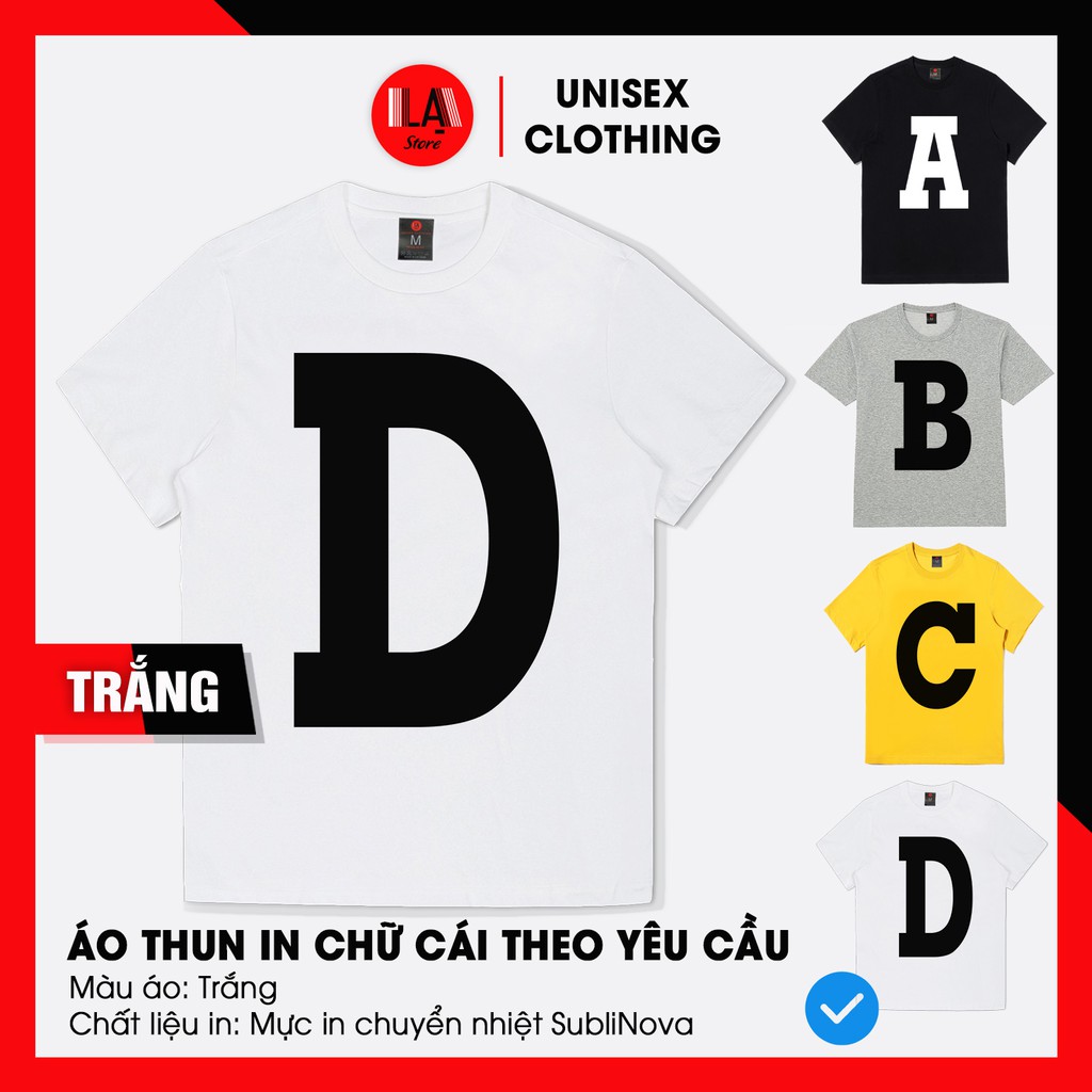 Áo Thun 4 Màu In Chữ Cái Đầu Của Tên Theo Yêu Cầu | 4 Màu | LẠ STORE NoBrandCotton