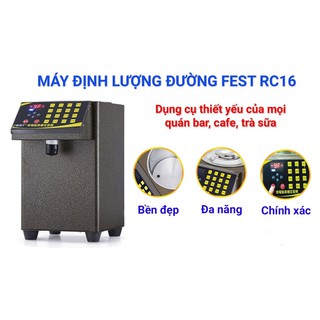 Máy định lượng đường Fest RC16