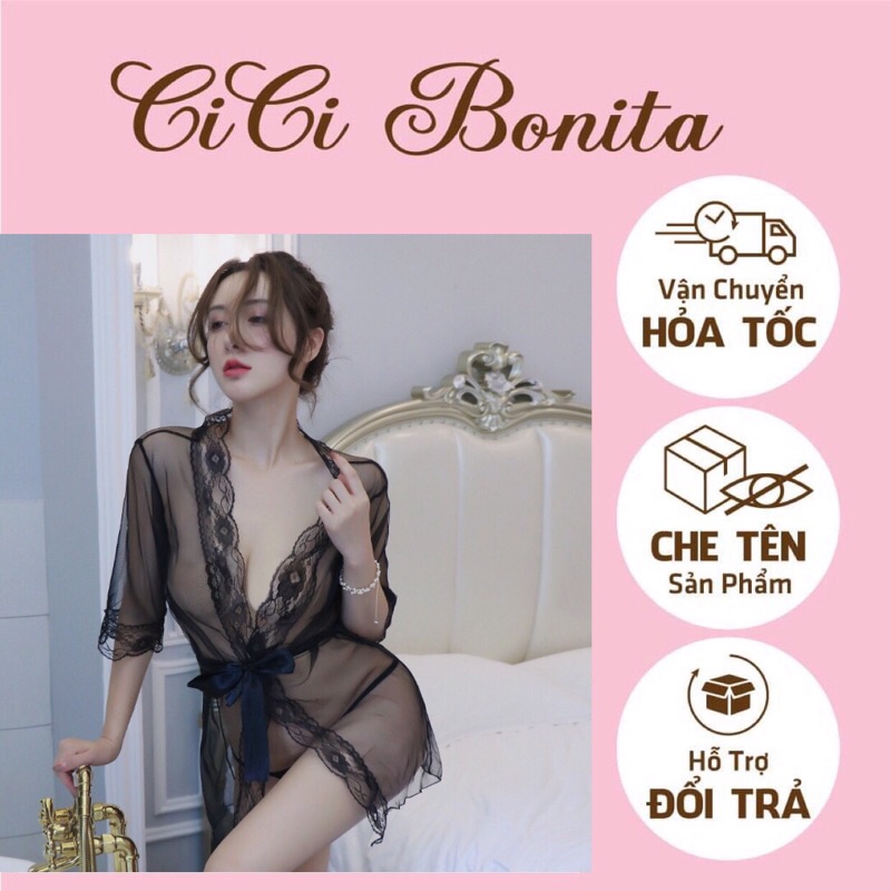 Áo choàng ren/ Đồ ngủ sexy gợi cảm (tặng kèm quần) C40 CICI BONITA HCM - Ship hỏa tốc