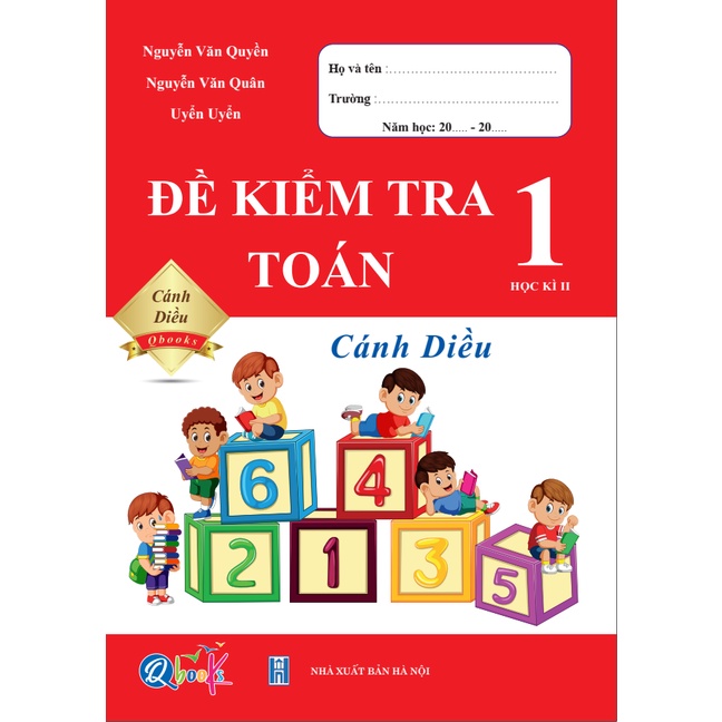 Đề Kiểm Tra Toán Lớp 1 - Học Kì 2 - Cánh Diều (1 cuốn)