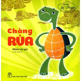 Bé Tập Kể Chuyện - Chàng Rùa