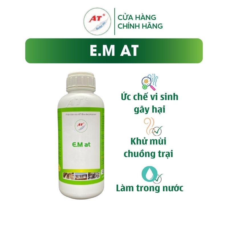 Chế phẩm sinh học EM giống gốc Ủ cá, ủ phân, khử mùi hôi trong chăn nuôi chuồng trại làm trong nước ao hồ - E.M AT 1 lít