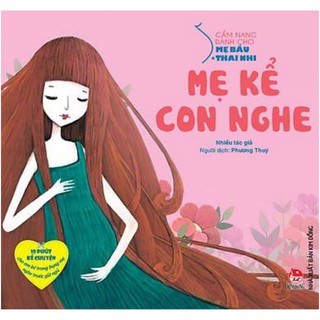 Sách - cẩm nang dành cho mẹ bầu và thai nhi - mẹ kể con nghe