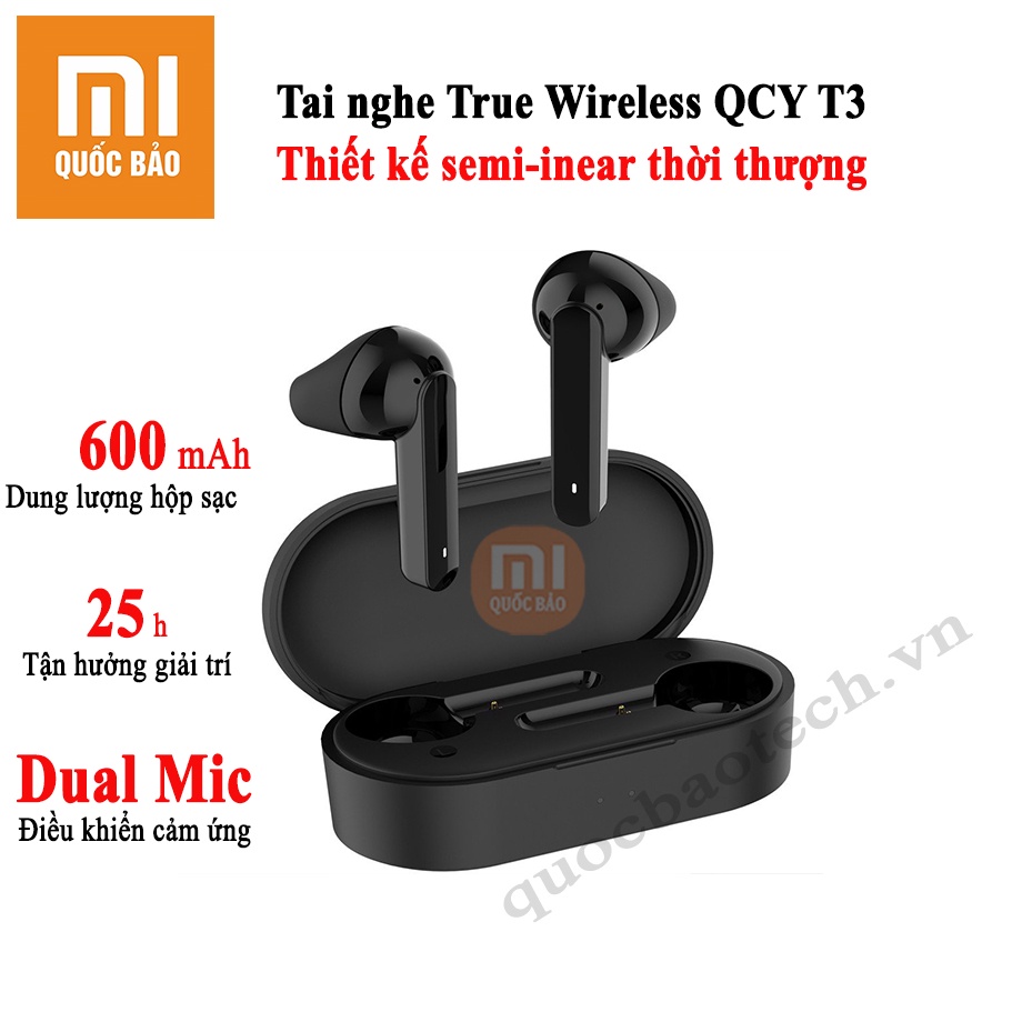 Tai nghe bluetooth TWS Smart Earphone QCY T1C, QCY T3, QCY T7- Siêu nhỏ gọn, âm thanh Hi-fi chân thật, bảo hành 12 tháng