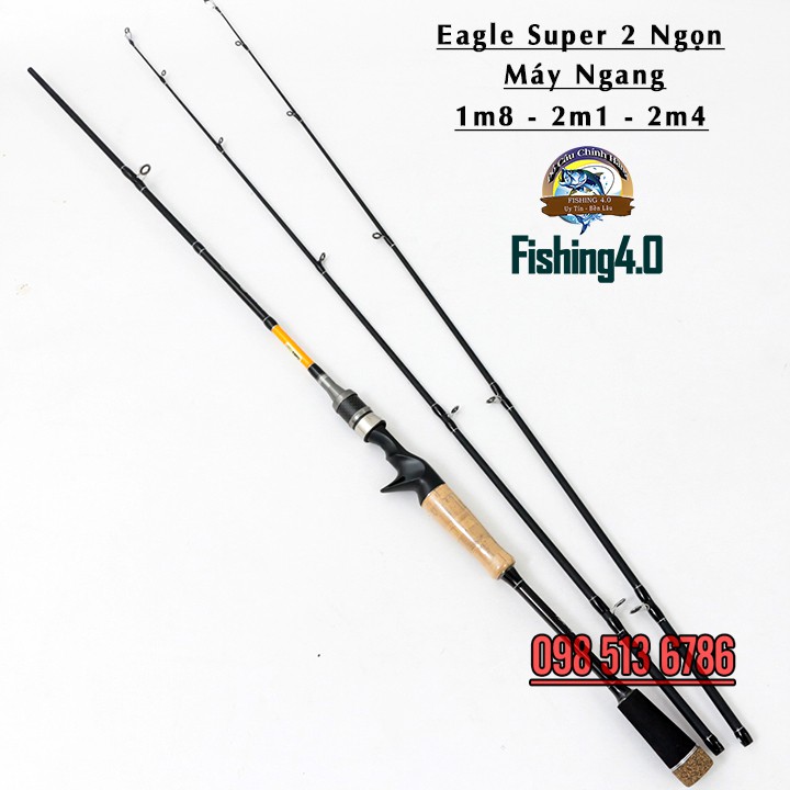 Cần câu lure 2 ngọn Eagle super máy ngang máy đứng Dài 1m8 2m1 và 2m7