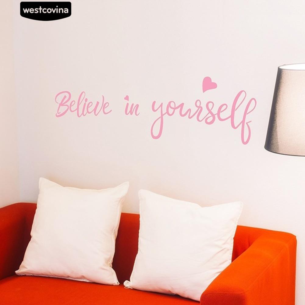 Sticker dán tường &quot; Believe Yourself &quot;
