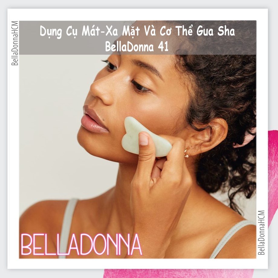 Dụng Cụ Massage Mặt Và Cơ Thể Gua Sha BellaDonna 41 [4 Màu]