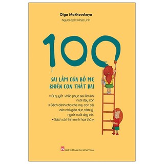 Sách - 100 sai lầm của bố mẹ khiến con thất bại