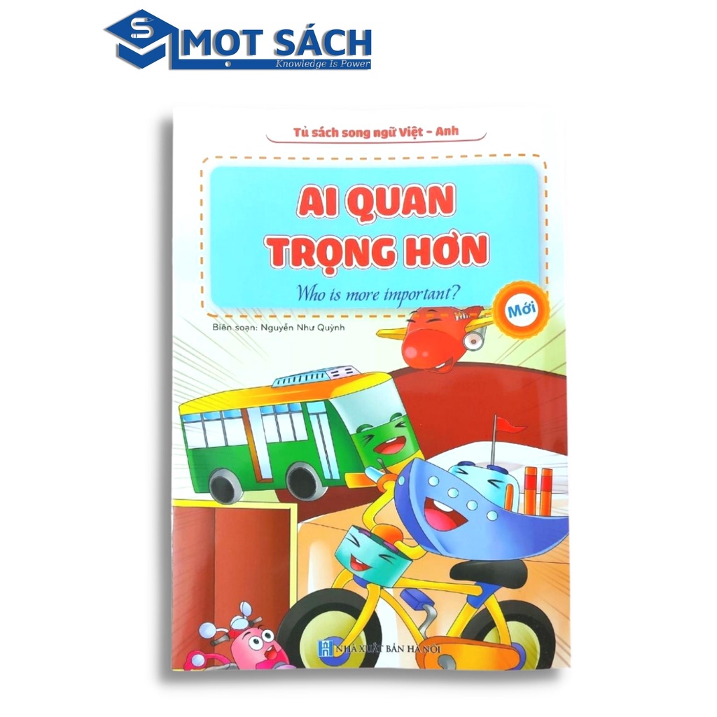 Ai quan trọng hơn - Truyện tranh song ngữ Việt Anh